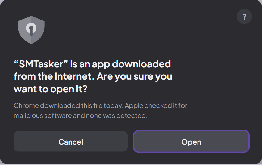The macOS prompt: SMTasker is an app downloaded from the Internet — are you sure you want to open it? with the Open button highlighted