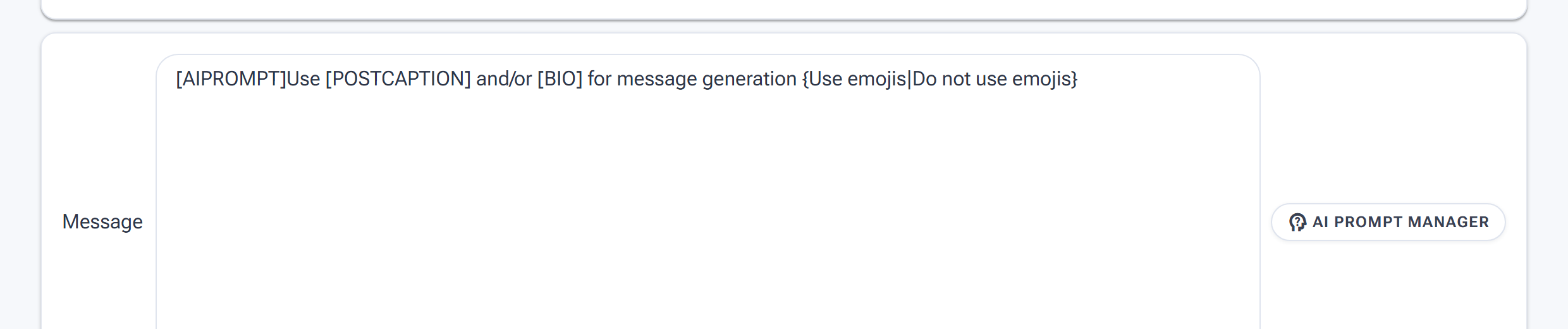 The Contact tool Message box with the AIPROMPT tag using post caption or bio for message generation, next to the AI Prompt Manager button